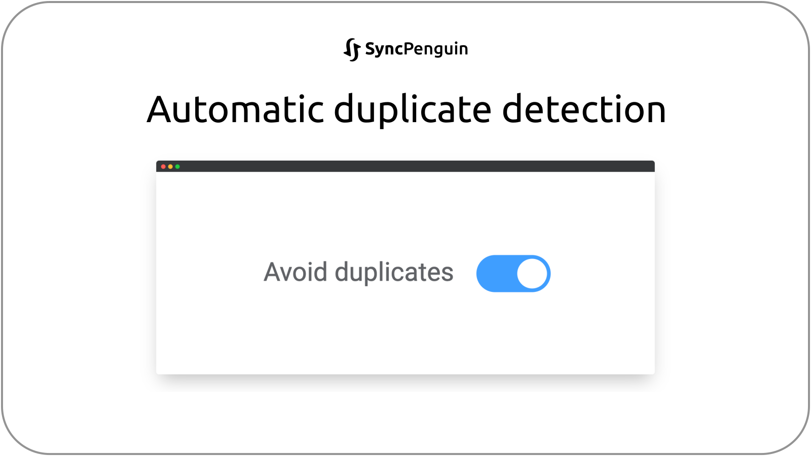 Automatic duplicate detection